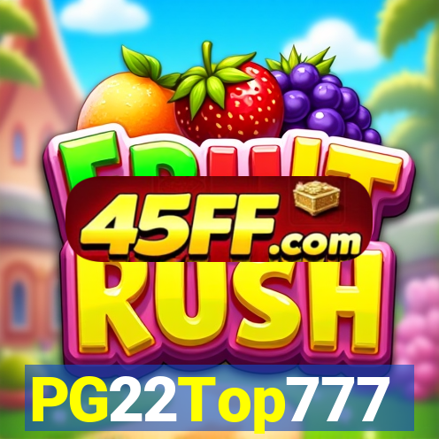 PG22Top777