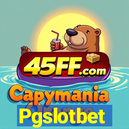 Pgslotbet