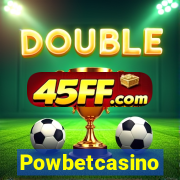 Powbetcasino