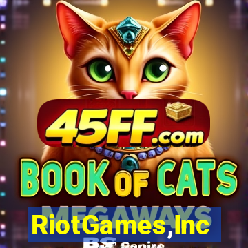 RiotGames,Inc