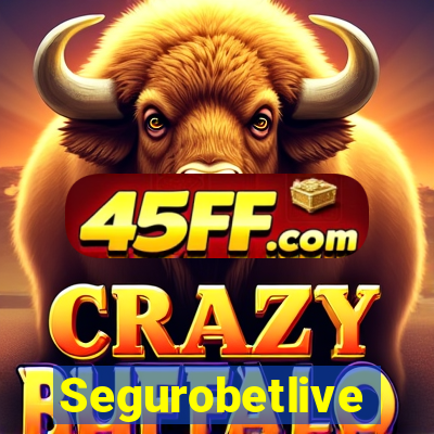 Segurobetlive