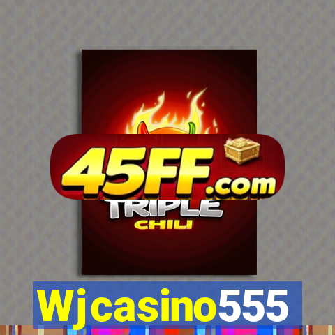 Wjcasino555