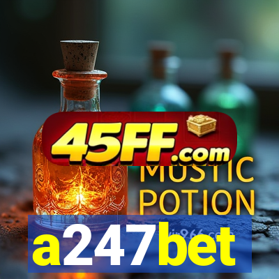 a247bet