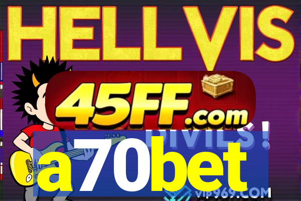 a70bet