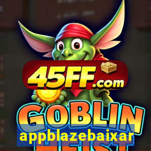 appblazebaixar