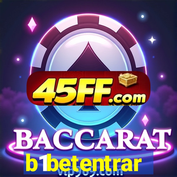 b1betentrar