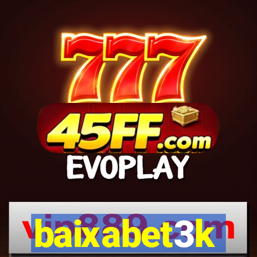 baixabet3k