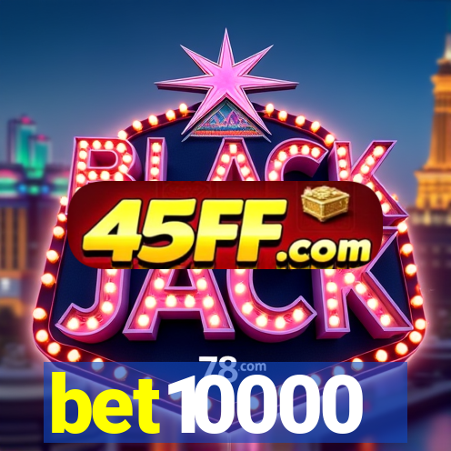bet10000