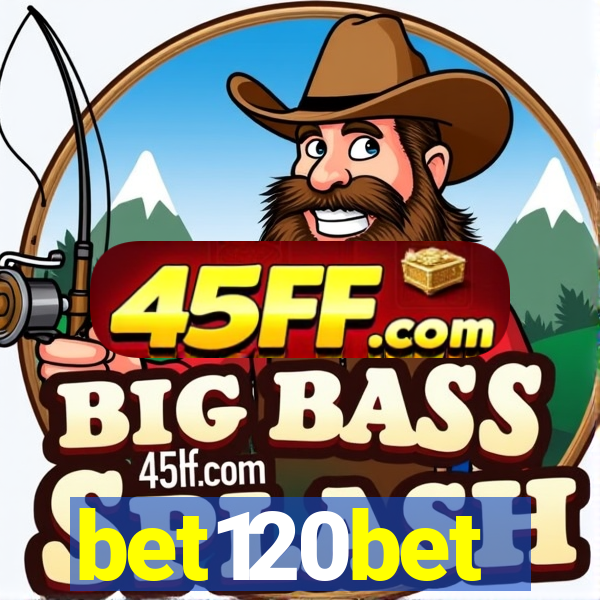 bet120bet