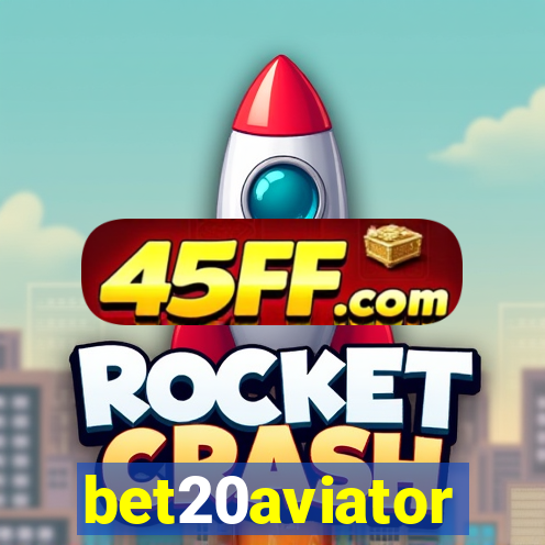 bet20aviator
