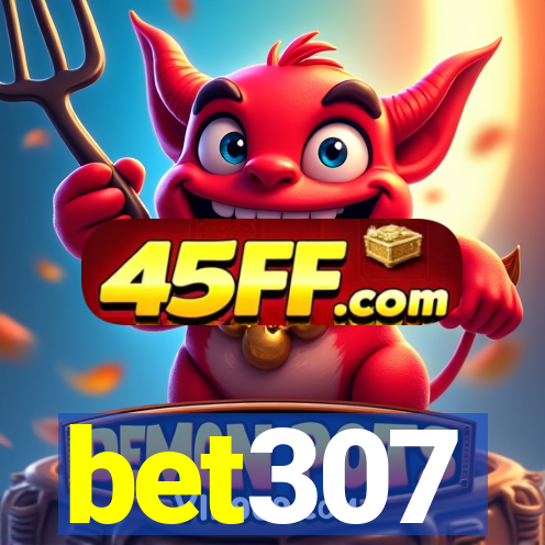 bet307