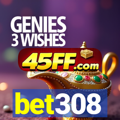 bet308