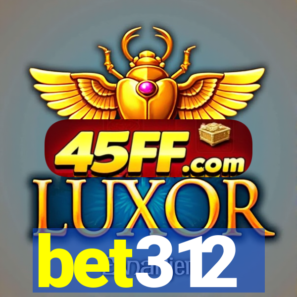 bet312