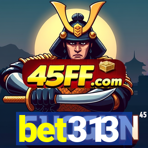 bet313
