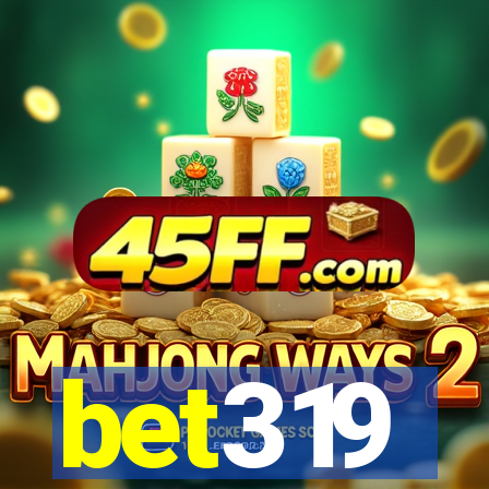 bet319