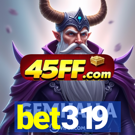 bet319