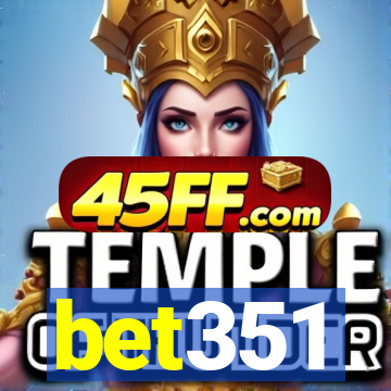 bet351