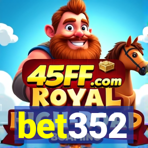 bet352