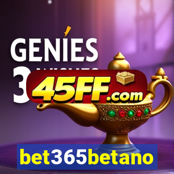 bet365betano