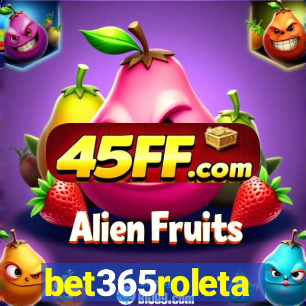 bet365roleta
