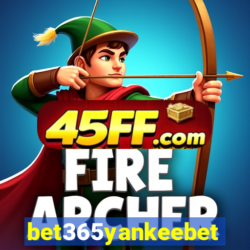 bet365yankeebet