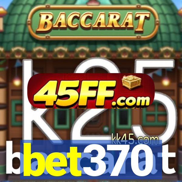 bet370