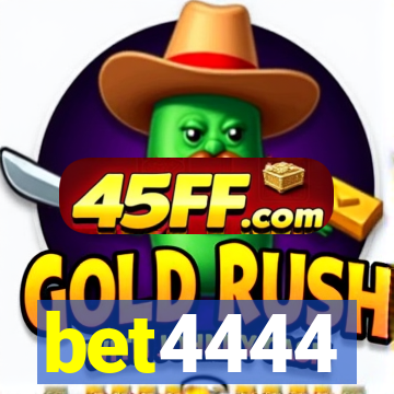bet4444