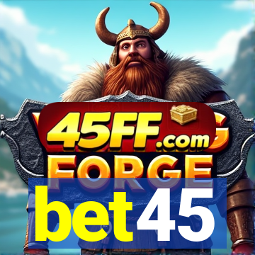 bet45