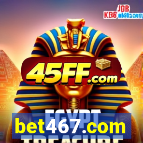 bet467.com