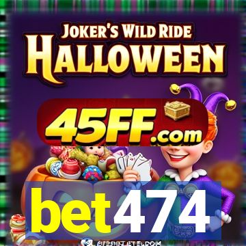 bet474