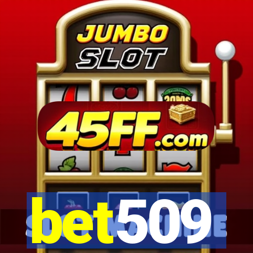 bet509