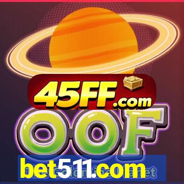 bet511.com