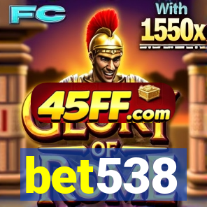bet538