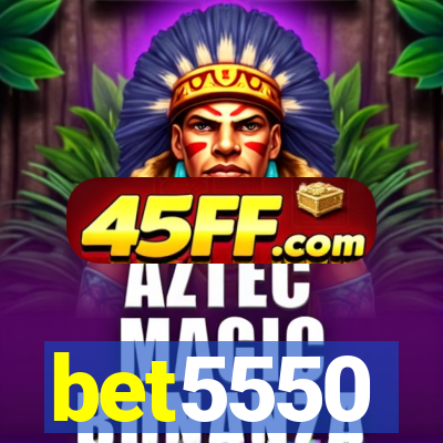 bet5550