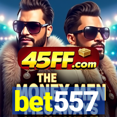 bet557