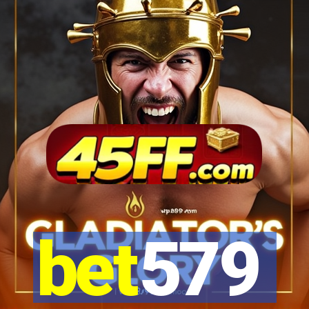 bet579