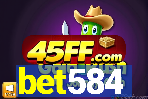 bet584