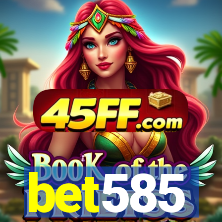 bet585
