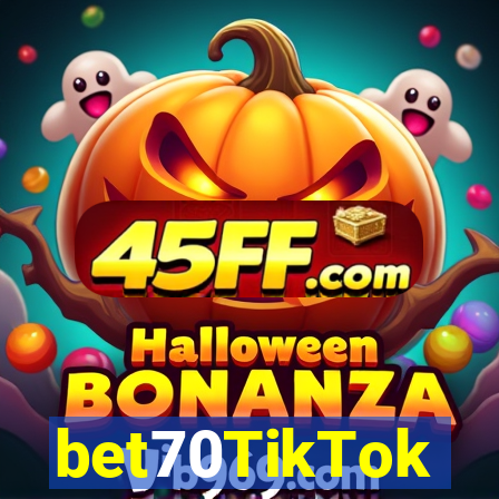 bet70TikTok