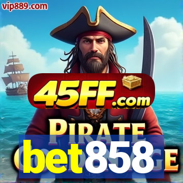 bet858