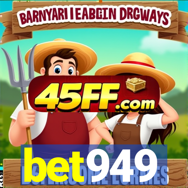 bet949