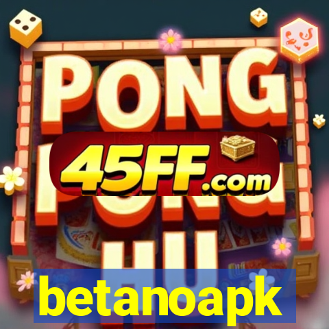 betanoapk