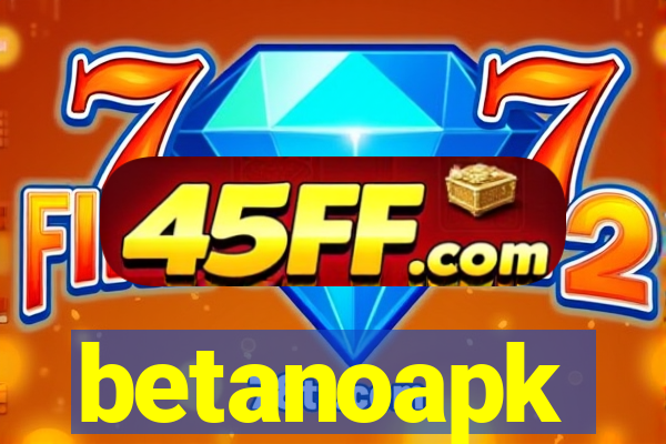 betanoapk