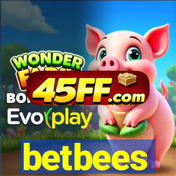 betbees