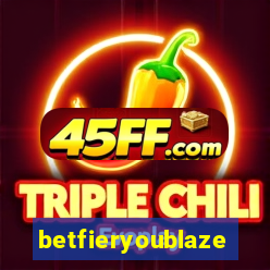 betfieryoublaze