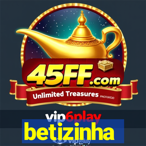 betizinha