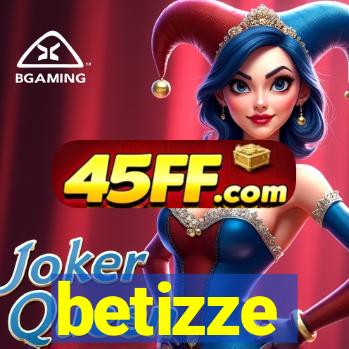 betizze
