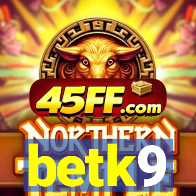 betk9