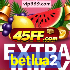 betlua2