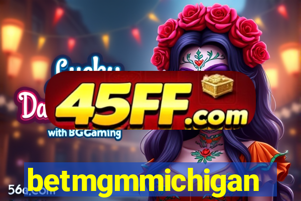 betmgmmichigan